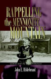 Cover of: Rappelling the Mennonite Mountain