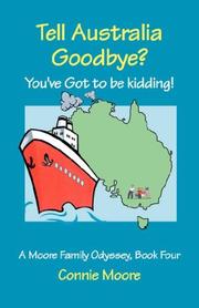 Cover of: Tell Australia Goodbye? You've Got to be Kidding!