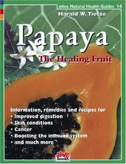 Cover of: Papaya: The Healthy Fruit (Natural Health Guide) (Natural Health Guide)