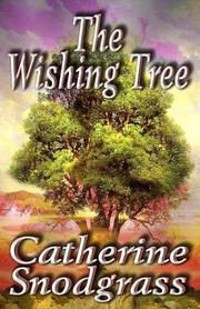 The Wishing Tree by Catherine Snodgrass
