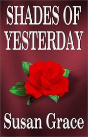 Cover of: Shades of Yesterday by Susan Grace