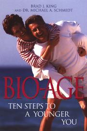 Cover of: Bio-Age: Ten Steps to a Younger You