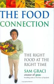 Cover of: The food connection: the right food at the right time