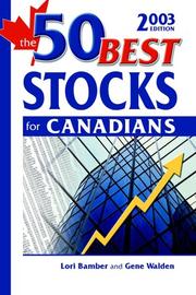 Cover of: The 50 Best Stocks for Canadians by Lori Bamber, Gene Walden