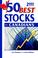 Cover of: The 50 Best Stocks for Canadians