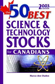 Cover of: The 50 best science & technology stocks for Canadians by Marco den Ouden, Marco den Ouden