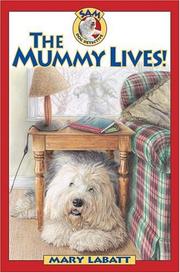 Cover of: The Mummy Lives (Sam: Dog Detective)