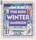 Cover of: The Kids Winter Handbook (Family Fun)