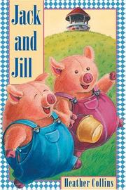 Cover of: Jack and Jill (Traditional Nursery Rhymes)