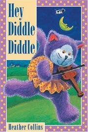 Cover of: Hey Diddle Diddle (Traditional Nursery Rhymes)