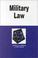 Cover of: Military law in a nutshell