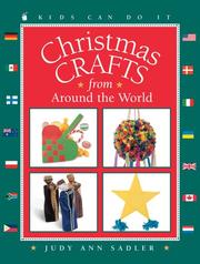Cover of: Christmas Crafts from around the World (Kids Can Do It) by Judy Sadler