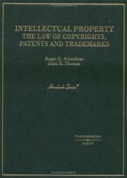 Cover of: Intellectual property: the law of copyrights, patents, and trademarks