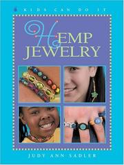 Cover of: Hemp Jewelry (Kids Can Do It) by Judy Sadler