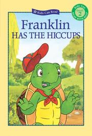 Cover of: Franklin Has the Hiccups (Kids Can Read)