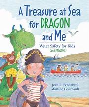 Cover of: A Treasure at Sea for Dragon and Me by Jean Pendziwol