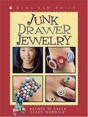Cover of: Junk Drawer Jewelry (Kids Can Do It)