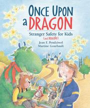 Cover of: Once Upon a Dragon by Jean Pendziwol, Jean Pendziwol