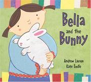Bella and the Bunny by Andrew Larsen