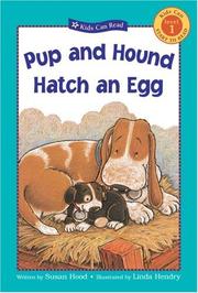 Cover of: Pup and Hound Hatch an Egg (Kids Can Read)
