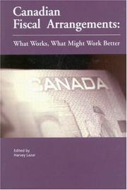 Cover of: Canadian fiscal arrangements by edited by Harvey Lazar.