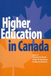 Cover of: Higher Education In Canada (John Deutsch Institute) by Charles M. Beach