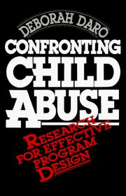 Cover of: Confronting child abuse: research for effective program design