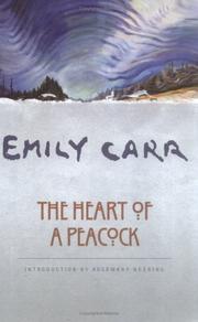 Cover of: The Heart of a Peacock by Emily Carr