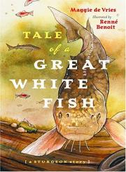 Cover of: Tale of a great white fish: a sturgeon story