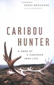 Cover of: Caribou hunter | Mathieu Mestokosho