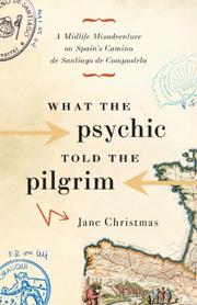 What the Psychic Told the Pilgrim by Jane Christmas