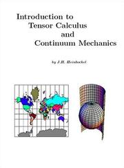 Cover of: Introduction to Tensor Calculus and Continuum Mechanics