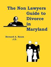 Cover of: The Non-Lawyers Guide to Divorce in Maryland