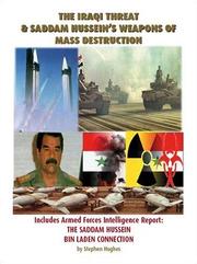 Cover of: The Iraqi Threat and Saddam Hussein's Weapons of Mass Destruction by Stephen Hughes