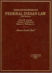 Cases and materials on Federal Indian law by David H. Getches