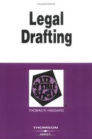 Legal drafting in a nutshell by Thomas R. Haggard