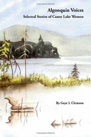 Algonquin voices by Gaye I. Clemson