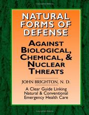 Cover of: Natural Forms of Defense Against Biological, Chemical and Nuclear Threats by John Brighton