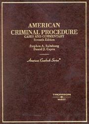 American criminal procedure by Stephen A. Saltzburg
