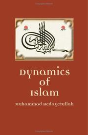 Cover of: Dynamics of Islam by Muhammad Hedayetullah