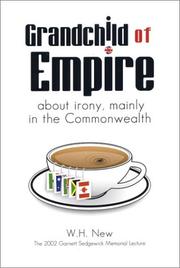Cover of: Grandchild of empire: about irony, mainly in the Commonwealth