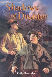 Cover of: Shadows of disaster by Cathy Beveridge