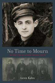 Cover of: No Time to Mourn: The True Story of a Jewish Partisan Fighter