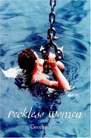 Cover of: Reckless women by Cecelia Frey