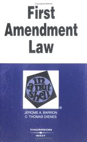 Cover of: First Amendment law in a nutshell by Jerome A. Barron, Jerome A. Barron