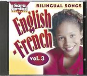 Cover of: Bilingual Songs: English-French, Vol. 3 (Songs That Teach French)
