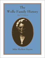 Cover of: The Wolfe family history by John Herbert Sayers
