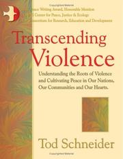 Cover of: Transcending Violence by Tod Schneider