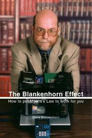 Cover of: The Blankenhorn Effect: How to Put Moore's Law to Work for You