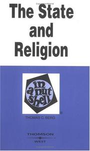 Cover of: The state and religion in a nutshell by Thomas C. Berg, Thomas C. Berg